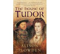 The House of Tudor