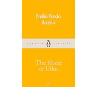 The House of Ulloa: Emilia Pardo Bazan (Pocket Penguins)