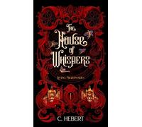 The House of Whispers: 1 (Living Nightmares)