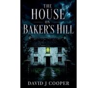 The House on Baker's Hill
