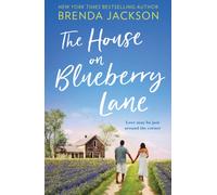 The House On Blueberry Lane: Perfect for fans of uplifting second chance, small-town romance in 2025!: Book 6 (Catalina Cove)