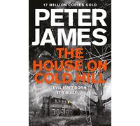 The House on Cold Hill by Peter James (2016-06-16)