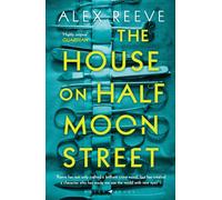 The House on Half Moon Street : A Richard and Judy Book Club pick
