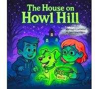 The House on Howl Hill