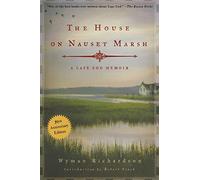 The House on Nauset Marsh - A Cape Cod Memoir 50th Anniversary Edition