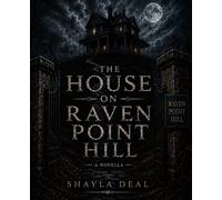 The House on Raven Point Hill
