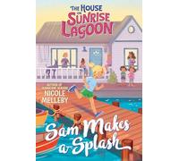 The House on Sunrise Lagoon: Sam Makes a Splash: 1