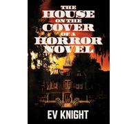 The House on the Cover of a Horror Novel