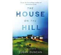 The House on the Hill: A Memoir