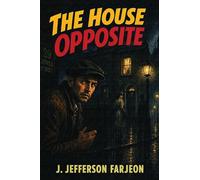 The House Opposite: 2 (Ben the Tramp)