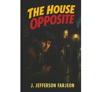 The House Opposite: 2 (Ben the Tramp)