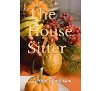 The House Sitter (The ShatterVill Series)