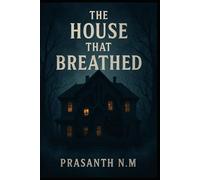 The House That Breathed: Home is where sanity unravels