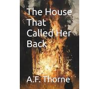 The House That Called Her Back