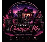 The house that changed me