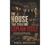 THE HOUSE THAT COULD NOT EXPLAIN ITSELF: Three Women, One Springfield Home, and a Disappearance Still Unresolved