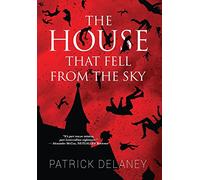The House that fell from the Sky