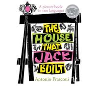 The House That Jack Built: A Picture Book in Two Languages