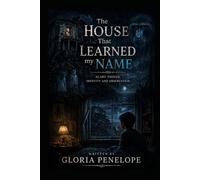 The House That Learned My Name: Scary Things, Identity & Observation