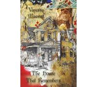 The House That Remembers