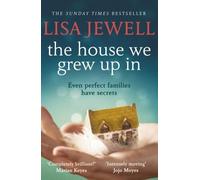 The House We Grew Up In by Lisa Jewell (2014-07-03)