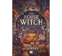 The House Witch: A Humorous Romantic Fantasy: 1