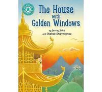 The House with Golden Windows: Independent Reading Turquoise 7 (Reading Champion)
