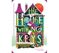 The House with No Keys (The Delta Games)