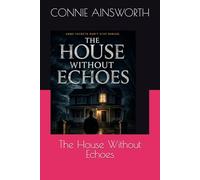 The House Without Echoes