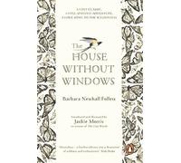 The House Without Windows (Paperback) Book - Barbara Newhall Follett