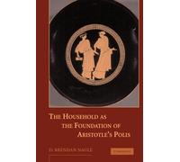 The Household as the Foundation of Aristotle's Polis
