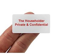 The Householder, Private and Confidential, Printed Labels. Red on White. 50mm x 25mm. (500 Labels)