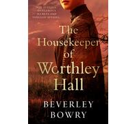 The Housekeeper of Worthley Hall