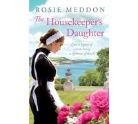 The Housekeeper's Daughter: (The Woodicombe House Sagas)