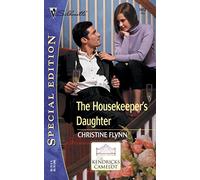 The Housekeeper's Daughter (Silhouette Special Edition S.)