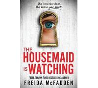 The Housemaid Is Watching, Freida McFadden, Paper