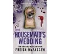 The Housemaid's Wedding: A Short Story in the Globally Acclaimed Housemaid Series
