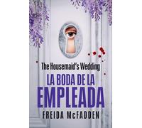 The Housemaid's Wedding (La Boda de la Empleada) (La Empleada / The Housemaid)