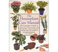 The Houseplant Care Manual