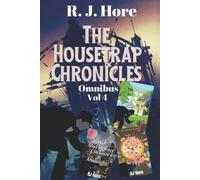 The Housetrap Chronicles Omnibus: Volume 4