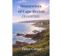 The Housewives of Cape Breton: Oceanview
