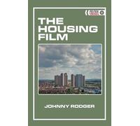 The Housing Film (Political Cinemas)