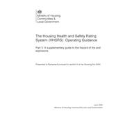 The Housing Health and Safety Rating System (HHSRS): Operating Guidance: Part 3: A Supplementary Guide to the Hazard of Fire and Explosions. June 2026 23/06/2026