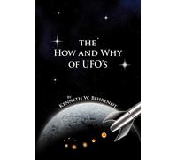 The How and Why of UFOs