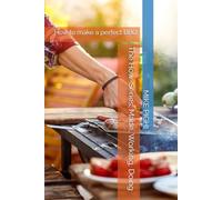 The How-Series: Made, Working, Doing: How to make a perfect BBQ