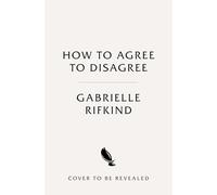 The How to Agree to Disagree: Turn Conflict into Connection