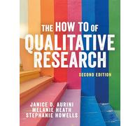 The How To of Qualitative Research