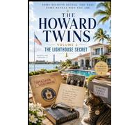 The Howard Twins The Lighthouse Secret: Volume 2 (The Howard Twin Mysteries)