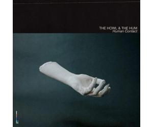 The Howl & the Hum Human Contact (CD) Album