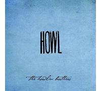 The Howlin' Brothers - Howl